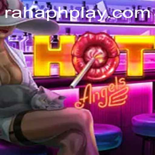 Exploring HotAngels: A Revolutionary Gaming Experience with RAHAPH